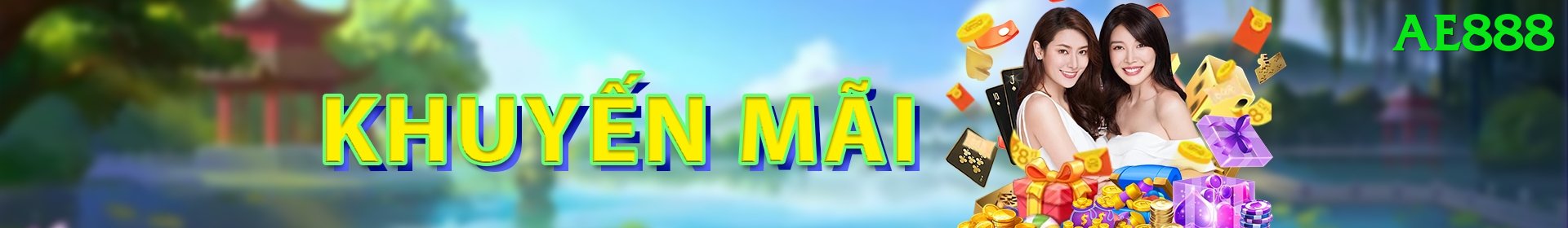 Khuyến Mãi Hấp Dẫn - ae888 - iOS